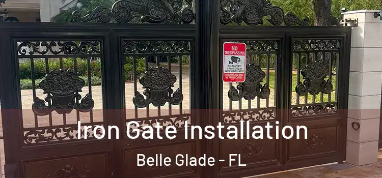 Iron Gate Installation Belle Glade - FL