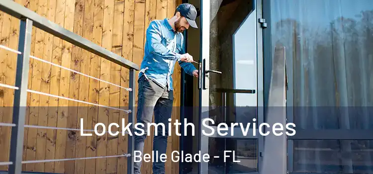Locksmith Services Belle Glade - FL