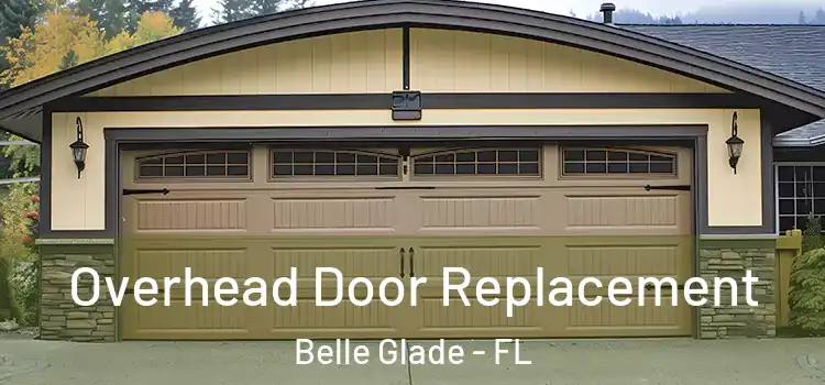  Overhead Door Replacement Belle Glade - FL