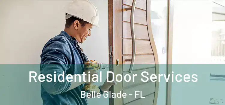 Residential Door Services Belle Glade - FL