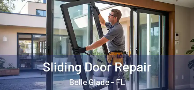 Sliding Door Repair Belle Glade - FL
